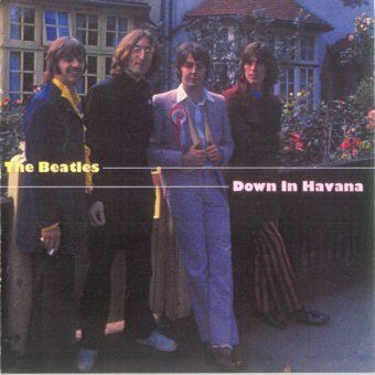 Down in Havana (2000) — The Beatles