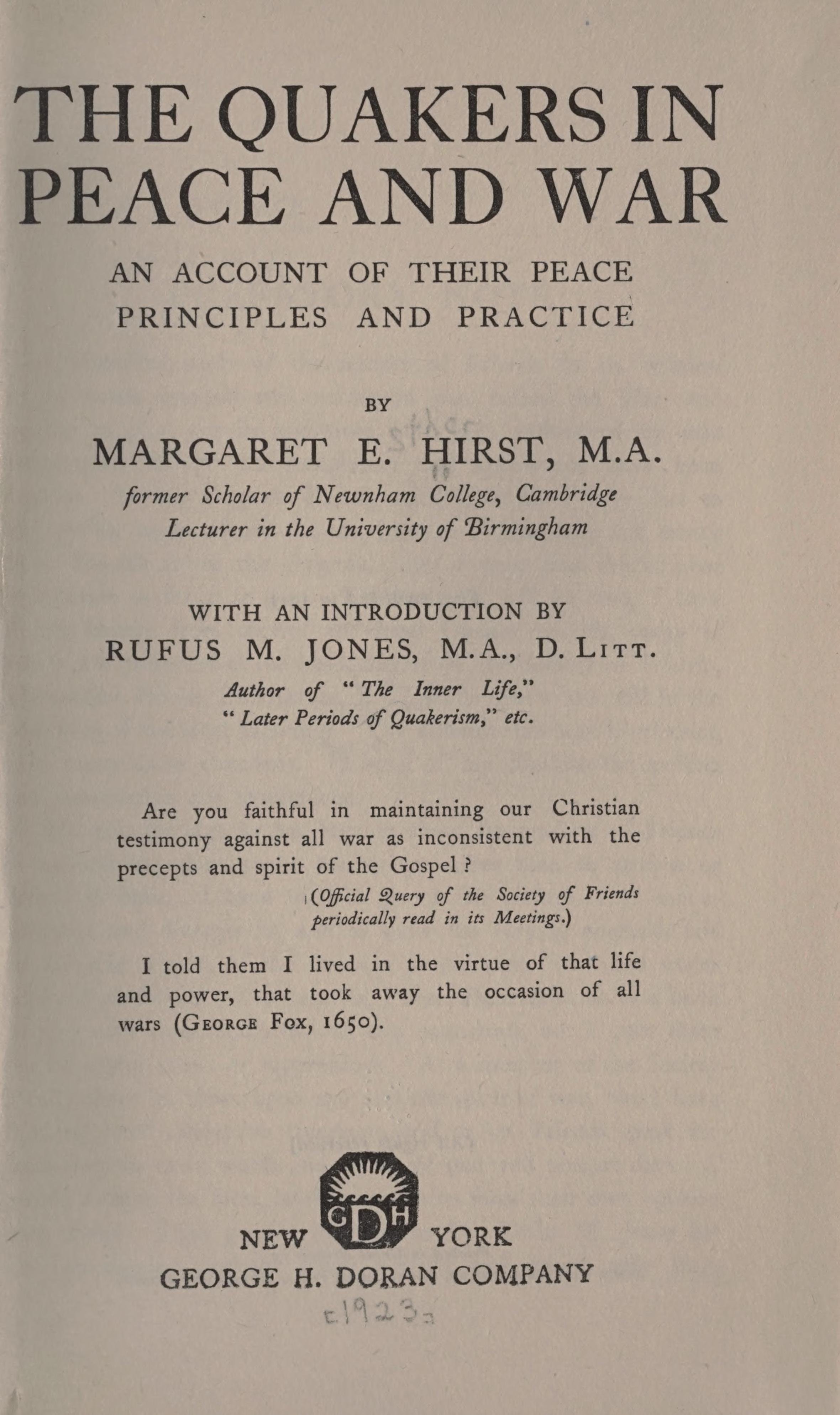 The Quakers in peace and war; an account of their peace principles and practice, (1923)