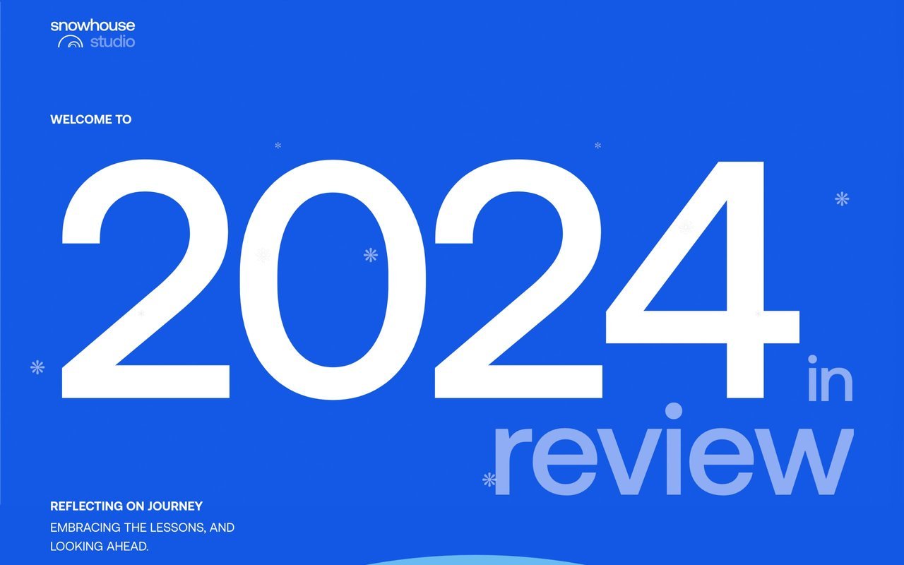 Snowhouse Studio 2024 Year in Review