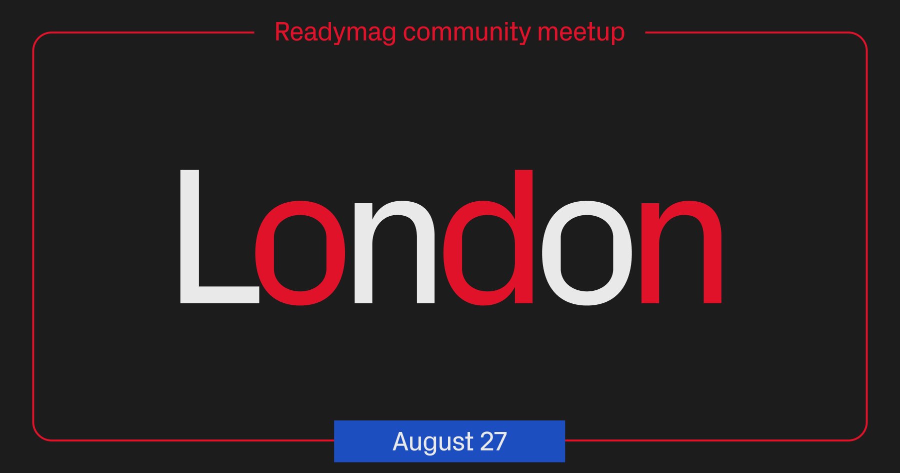 Readymag meetup in London