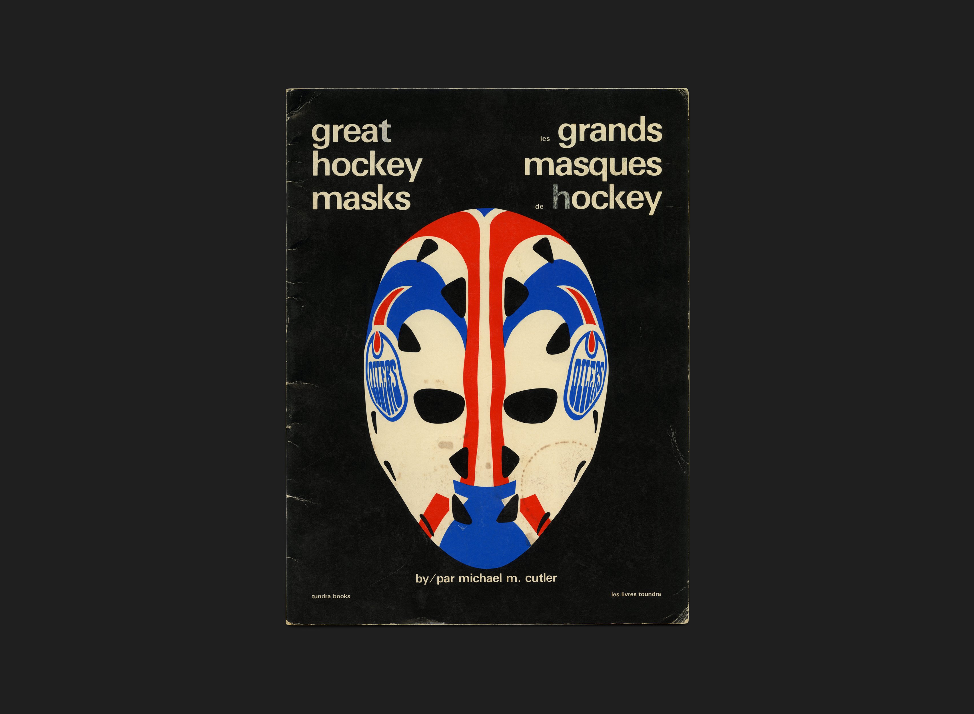 Great Hockey Masks Les Grands Masques de Hockey - Canada Modern