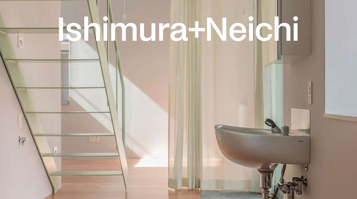 Ishimura+Neichi | Mindsparkle Mag