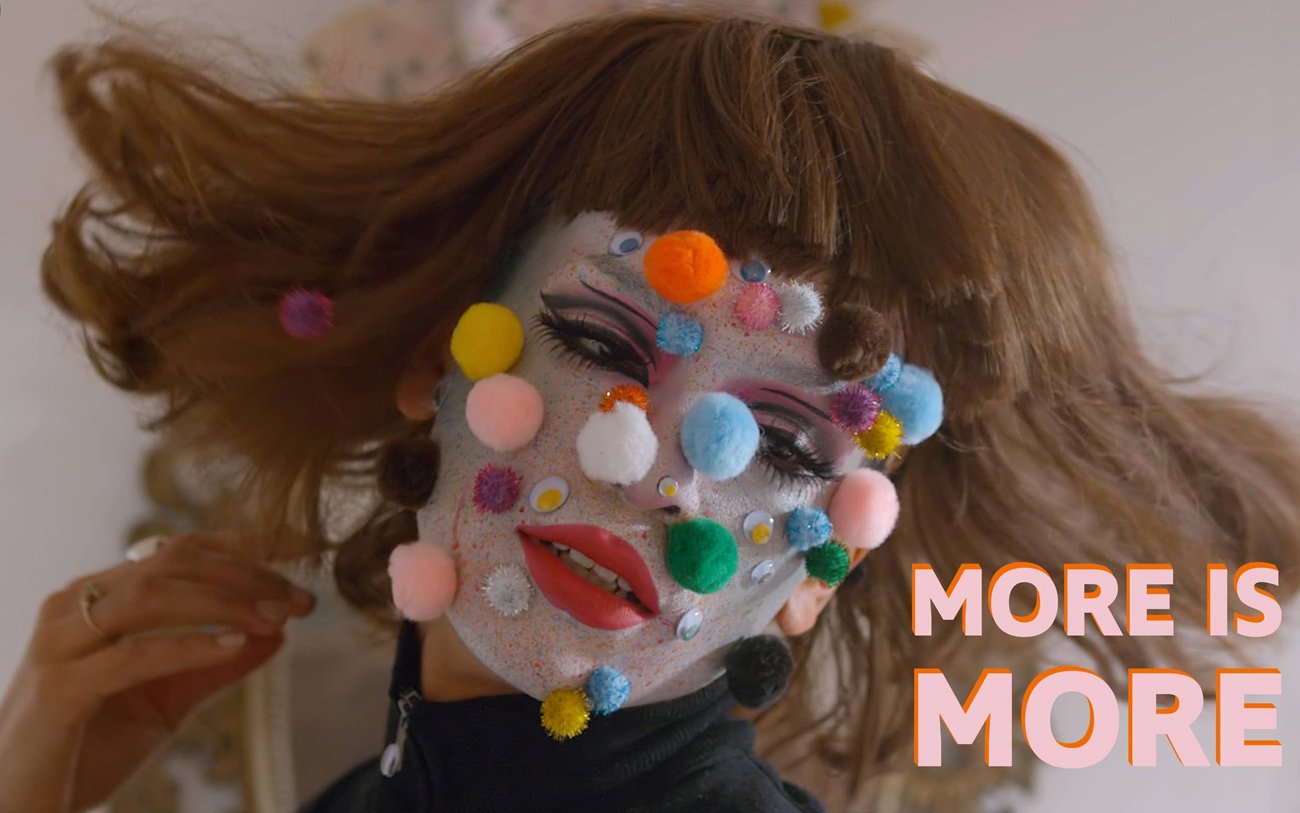 More is More | Mindsparkle Mag