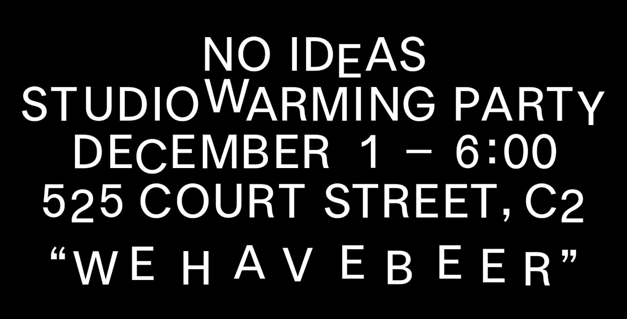 No Ideas Party on Minimal Gallery