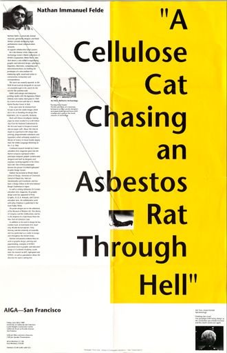 A Cellulose Cat Chasing an Asbestos Rat Through Hell