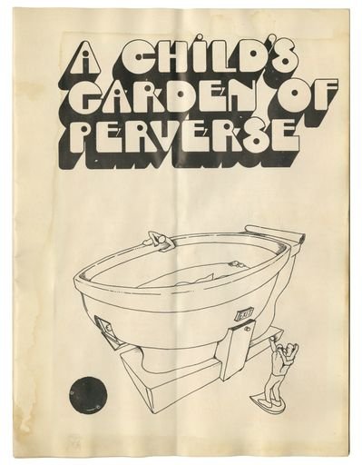 A Child's Garden of Perverse