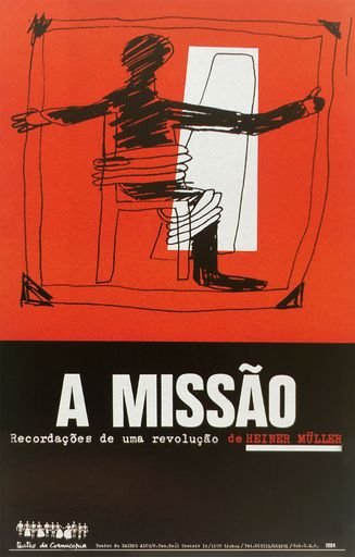 “A Missão Recordações de uma revolução de Heiner Müller”