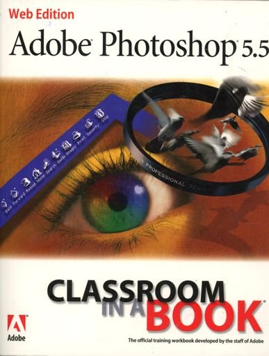 Adobe Photoshop 5.5 Classroom in a Book