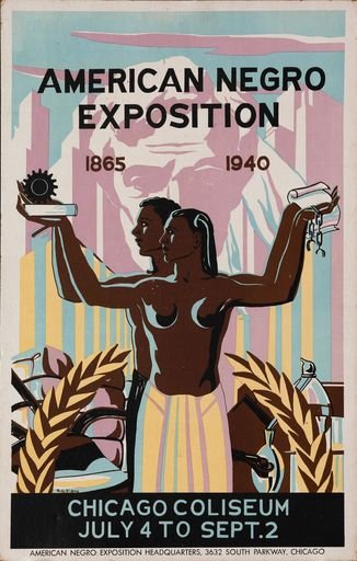 American Negro Exposition 1865 1940 Chicago Coliseum Original Poster