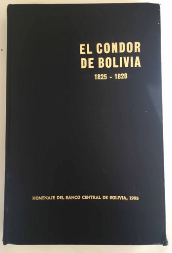 EL CÓNDOR DE BOLIVIA the first Bolivian newspaper - November 12th. 1825