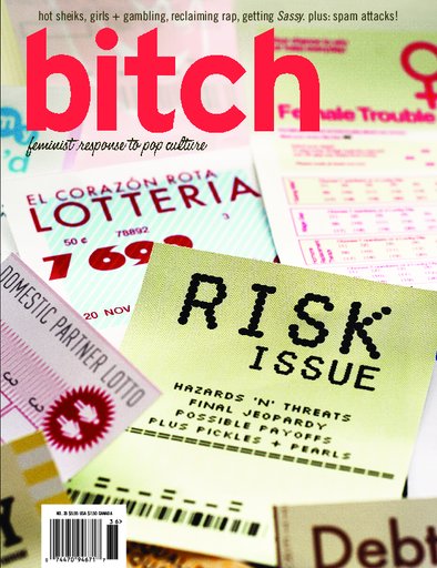 Bitch magazine: The Risk issue, 36