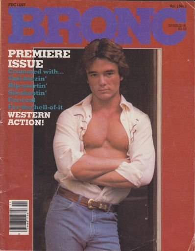 Bronc, Premiere Issue,;Volume 1, No. 1