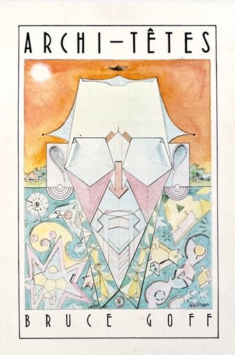 Bruce Goff Archi-Tete