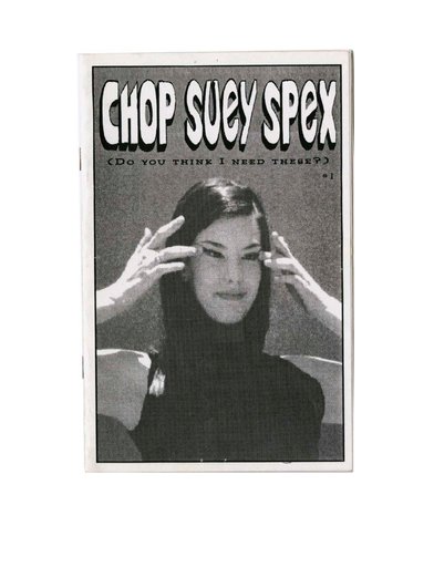 CHOP SUEY SPEX (Slant zine)