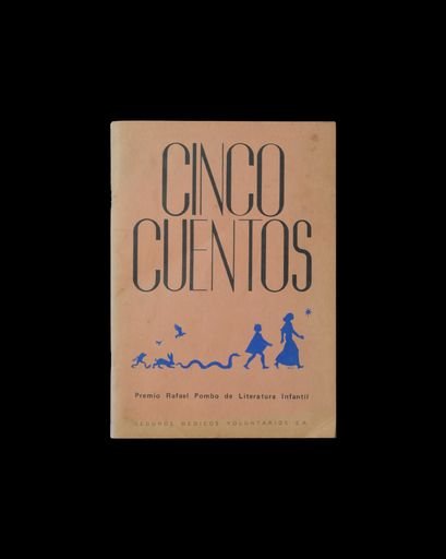 Cinco Cuentos – Premio Rafael Pombo de Literatura Infantil