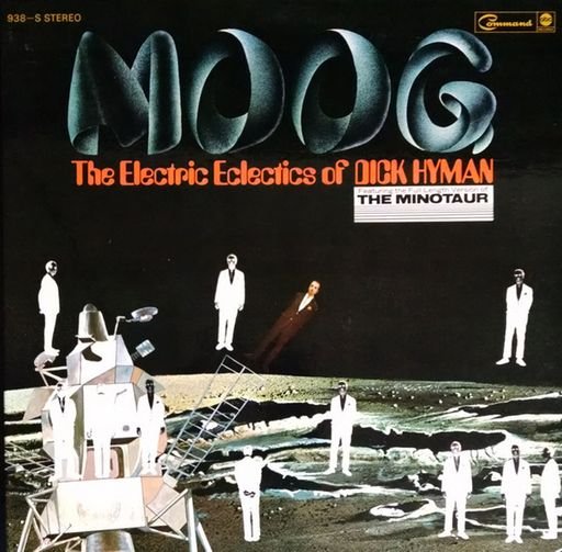 Dick Hyman – Moog (The Electric Eclectics Of Dick Hyman)