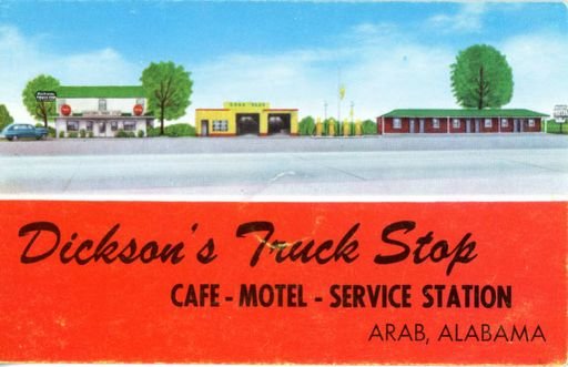 Dickson's Truck Stop, Arab, Alabama