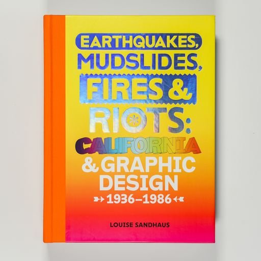 Earthquakes, Mudslides, Fires & Riots