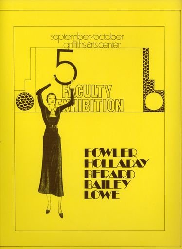 Exhibition Poster for an Exhibition of Faculty Art / 1971
