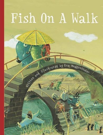 Fish on A Walk
