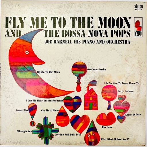 Fly Me To The Moon and the Bossa Nova Pops