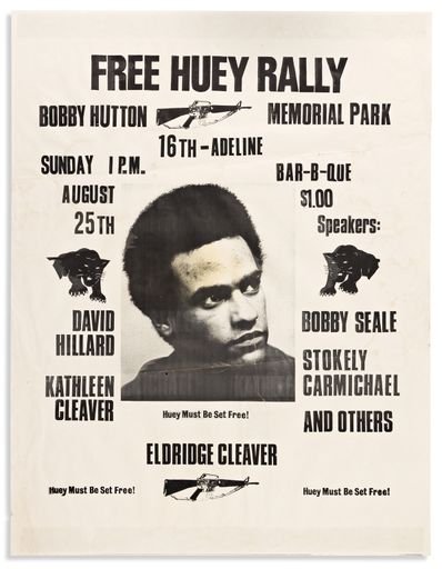 “Free Huey Rally, Bobby Hutton Memorial Park . . . Huey Must Be Set Free!“