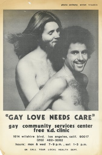 Gay Love Needs Care Poster by Gay Community Services Center; Circa 1971
