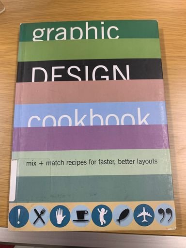 Graphic Design Cookbook: Mix & Match Recipes for Faster, Better Layouts