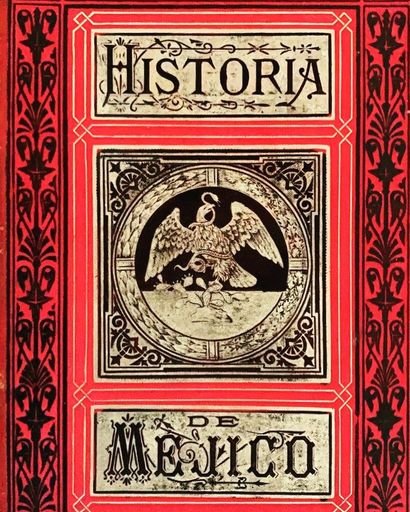 “Historia de Méjico”