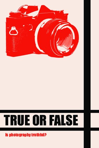 [History Student Work] True or False: Is Photography Truthful?