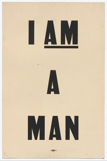 I AM A MAN
