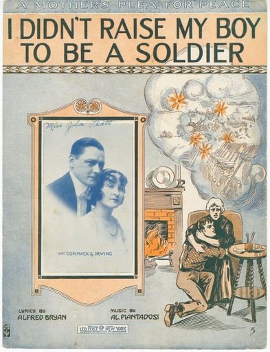 I didn't raise my boy to be a soldier