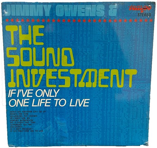 Jimmy Owens & The Sound Investment- If I've Only One Life to Live