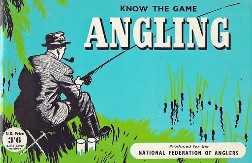Know The Game: Angling