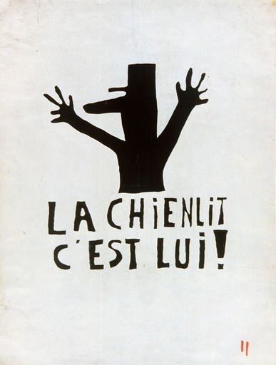 "La Chienlit, C'est Lui"