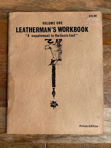 Leatherman's Workbook, Volume One