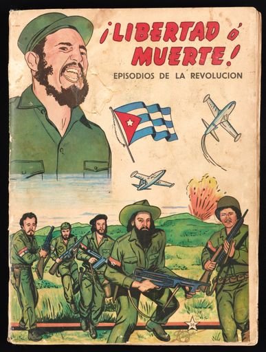 ¡Libertad ó Muerte! Episodios de la Revolucion
