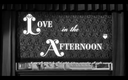 “Love in the Afternoon” title sequence