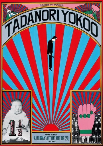 Made in Japan, Tadanori Yokoo, Having Reached a Climax at the Age of 29, I Was Dead