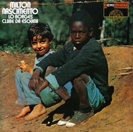 Milton Nascimento and Lô Borges Clube da Esquina
