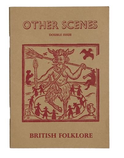 Other Scenes; Double Issue, British Folklore