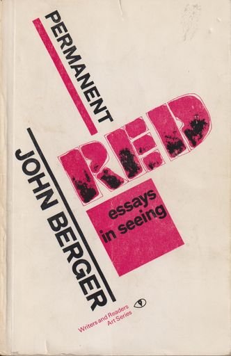 Permanent red, essays in seeing