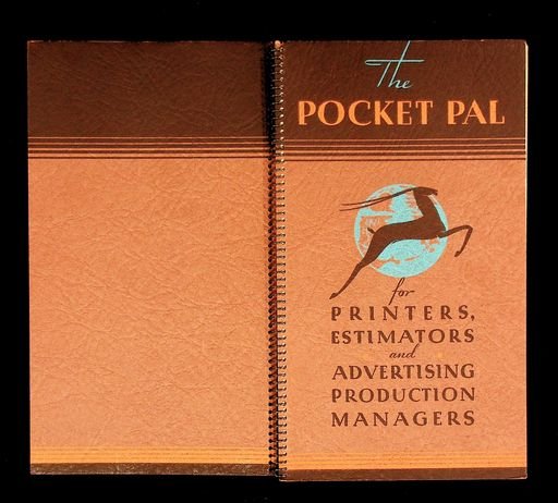Pocket Pal: For Printers, Estimators and Advertising Production Managers, 1934