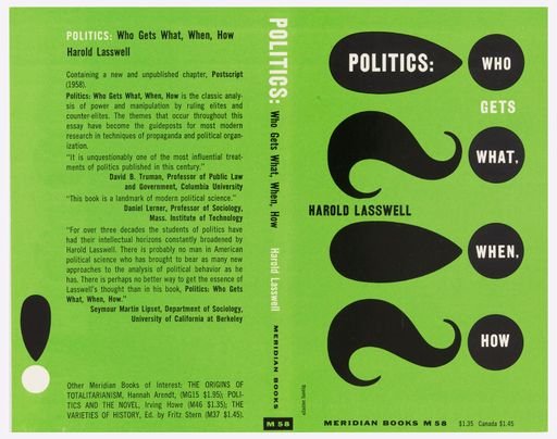 Politics: Who Gets What, When, How