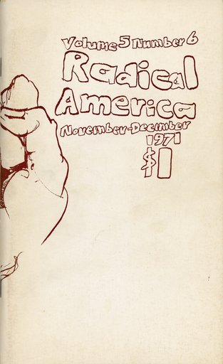 Radical America vol. 5, no. 6