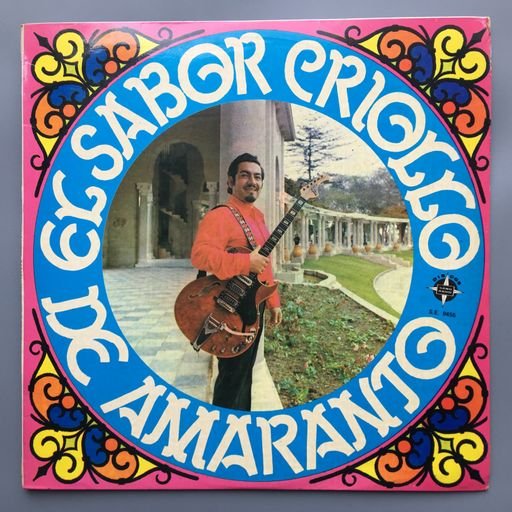 Rafael Amaranto y su Conjunto – El Sabor Criollo de Amaranto