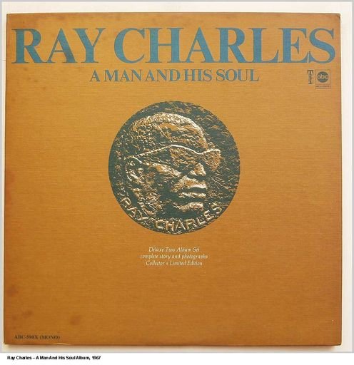 Ray Charles – A Man And His Soul