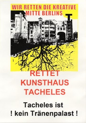 Rettet Kunsthaus Tacheles ("Save Tacheles Art House")