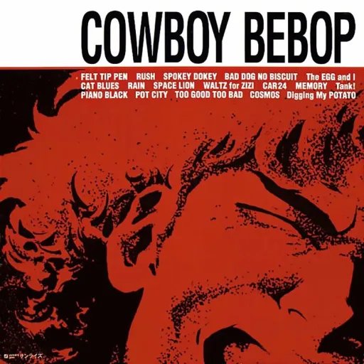 Seatbelts "Cowboy Bebop"