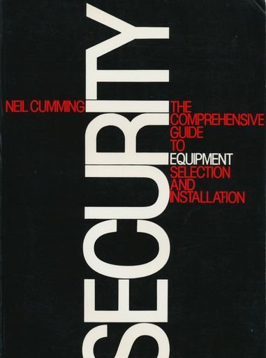 Security: The Comprehensive Guide to Equipment Selection and Installation book cover